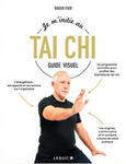 Je m'initie au tai chi – Guide visuel w sklepie internetowym Libristo.pl