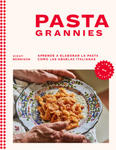 Pasta Grannies / Pasta Grannies: The Official Cookbook. the Secrets of Italy's Best Home Cooks w sklepie internetowym Libristo.pl