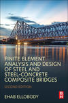 Finite Element Analysis and Design of Steel and Steel-Concrete Composite Bridges w sklepie internetowym Libristo.pl