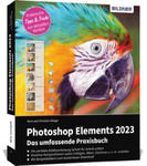 Photoshop Elements 2023 - Das umfangreiche Praxisbuch w sklepie internetowym Libristo.pl