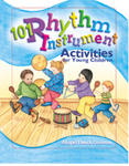 101 Rhythm Instrument Activities for Young Children w sklepie internetowym Libristo.pl