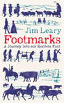 Footmarks: A Journey Into Our Restless Past w sklepie internetowym Libristo.pl