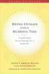 Being Human and a Buddha Too: Longchenpa's Seven Trainings for a Sunlit Sky w sklepie internetowym Libristo.pl