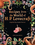 Recipes from the World of H. P. Lovecraft: Inspired by Cosmic Horror w sklepie internetowym Libristo.pl