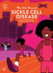 My Life Beyond Sickle Cell Disease: A Mayo Clinic Patient Story w sklepie internetowym Libristo.pl