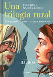 Una Trilogía Rural (Bodas de Sangre, Yerma Y La Casa de Bernarda Alba) / Lorca's Rural Trilogy: A Graphic Novel w sklepie internetowym Libristo.pl