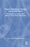 Dance/Movement Therapy and Sexual Abuse w sklepie internetowym Libristo.pl