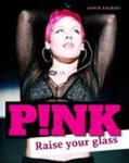 Pink: Raise Your Glass w sklepie internetowym Libristo.pl
