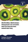 Actinidia deliciosa: moschnyj istochnik metallicheskih nanochastic w sklepie internetowym Libristo.pl