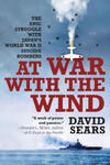 At War with the Wind: The Epic Struggle with Japan's World War II Suicide Bombers w sklepie internetowym Libristo.pl