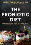 The Probiotic Diet: Improve Digestion, Boost Your Brain Health, and Supercharge Your Immune System w sklepie internetowym Libristo.pl