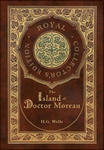 The Island of Doctor Moreau (Royal Collector's Edition) (Case Laminate Hardcover with Jacket) w sklepie internetowym Libristo.pl