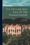 The Decline And Fall of The Roman Empire w sklepie internetowym Libristo.pl