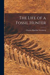 The Life of a Fossil Hunter w sklepie internetowym Libristo.pl