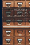 The Wisdom of Ben-Sira (Ecclesiasticus) w sklepie internetowym Libristo.pl