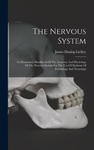 The Nervous System: An Elementary Handbook Of The Anatomy And Physiology Of The Nervous System For The Use Of Students Of Psychology And N w sklepie internetowym Libristo.pl