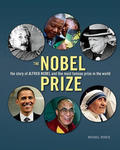 Nobel Prize: the Story of Alfred Nobel and the Most Famous Prize in the World w sklepie internetowym Libristo.pl