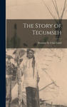 The Story of Tecumseh w sklepie internetowym Libristo.pl