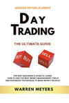 Day Trading the Ultimate Guide the Best Beginner's Guide to Learn How to Use the Best Money Management Tools and Advanced Techniques to Make Money o w sklepie internetowym Libristo.pl