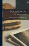 Pocahontas: A Legend With Historical and Traditionary Notes w sklepie internetowym Libristo.pl