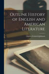 Outline History of English and American Literature w sklepie internetowym Libristo.pl