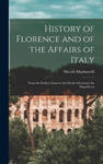 History of Florence and of the Affairs of Italy: From the Earliest Times to the Death of Lorenzo the Magnificent w sklepie internetowym Libristo.pl