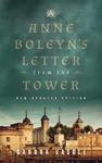 Anne Boleyn's Letter from the Tower w sklepie internetowym Libristo.pl