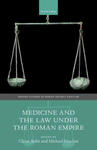 Medicine and the Law Under the Roman Empire w sklepie internetowym Libristo.pl