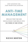 Anti-Time Management: Reclaim Your Time and Revolutionize Your Results with the Power of Time Tipping w sklepie internetowym Libristo.pl