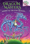 Legend of the Star Dragon: A Branches Book (Dragon Masters #25) w sklepie internetowym Libristo.pl