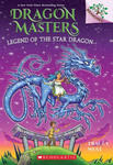 Legend of the Star Dragon: A Branches Book (Dragon Masters #25) w sklepie internetowym Libristo.pl