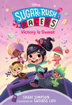 Sugar Rush Racers: Victory Is Sweet w sklepie internetowym Libristo.pl