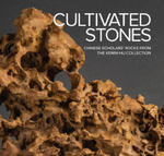 Cultivated Stones: Chinese Scholars' Rocks from the Kemin Hu Collection w sklepie internetowym Libristo.pl