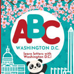 ABC Washington D.C. - Learn the Alphabet with Washington D.C.! w sklepie internetowym Libristo.pl