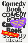 Comedy Book: The Story of How Comedy Conquered Culture-And the Magic That Makes It Work w sklepie internetowym Libristo.pl