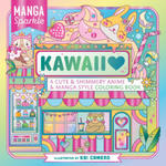 Manga Sparkle: Kawaii: A Cute and Shimmery Anime and Manga Style Coloring Book w sklepie internetowym Libristo.pl