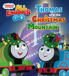 Thomas and the Christmas Mountain (Thomas & Friends: All Engines Go) w sklepie internetowym Libristo.pl