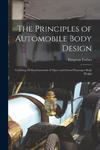 The Principles of Automobile Body Design: Covering the Fundamentals of Open and Closed Passenger Body Design w sklepie internetowym Libristo.pl