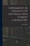 Experiments In Strength Of Materials And Cement Laboratory w sklepie internetowym Libristo.pl