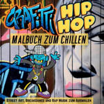 Grafitti Hip Hop Malbuch zum Chillen für Teenager, Jungen, Erwachsene Old School Street Art, Breakdance und Rap Musik Ausmalbuch 40 Designs zum Ausmal w sklepie internetowym Libristo.pl