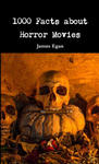 1000 Facts about Horror Movies w sklepie internetowym Libristo.pl