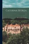 Caterina Sforza ... w sklepie internetowym Libristo.pl