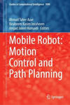 Mobile Robot: Motion Control and Path Planning w sklepie internetowym Libristo.pl