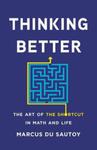 Thinking Better: The Art of the Shortcut in Math and Life w sklepie internetowym Libristo.pl