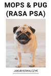 Mops & Pug (Rasa Psa) w sklepie internetowym Libristo.pl