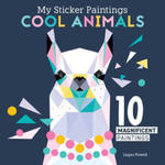 My Sticker Paintings: Cool Animals: 10 Magnificent Paintings w sklepie internetowym Libristo.pl