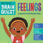 My First Brain Quest: Feelings: A Question-And-Answer Book w sklepie internetowym Libristo.pl