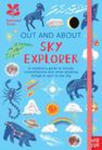 National Trust: Out and About Sky Explorer: A children's guide to clouds, constellations and other amazing things to spot in the sky w sklepie internetowym Libristo.pl