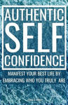 Authentic Self-Confidence w sklepie internetowym Libristo.pl