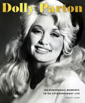 Dolly Parton: 100 Remarkable Moments in an Extraordinary Life w sklepie internetowym Libristo.pl